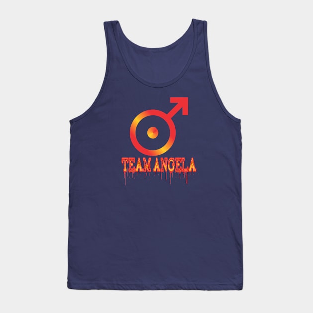 Team Angela Tank Top by SchlockOrNot